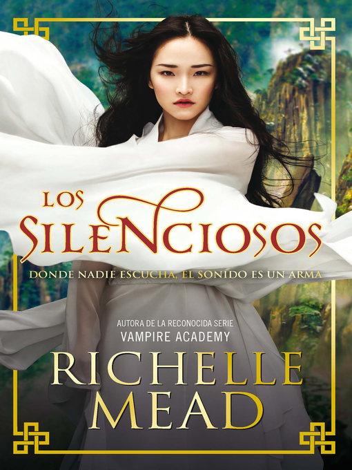 Title details for Los silenciosos by Richelle Mead - Available